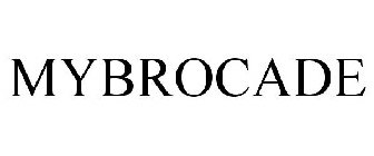 MYBROCADE