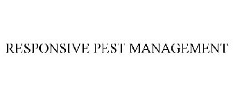 RESPONSIVE PEST MANAGEMENT