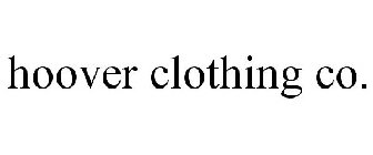 HOOVER CLOTHING CO.