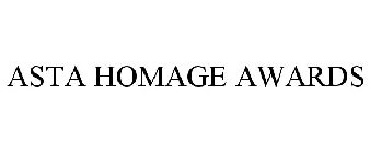 ASTA HOMAGE AWARDS