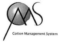 CMS COTTON MANAGEMENT SYSTEM