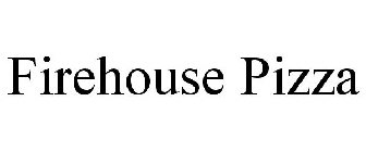 FIREHOUSE PIZZA