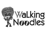 WALKING NOODLES