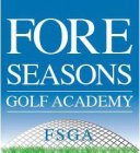 FORE SEASONS GOLF ACADEMY FSGA