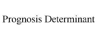 PROGNOSIS DETERMINANT