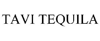 TAVI TEQUILA