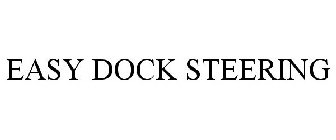 EASY DOCK STEERING