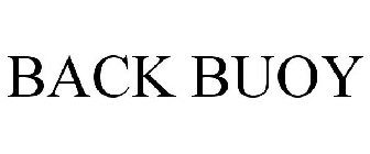 BACK BUOY