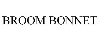 BROOM BONNET