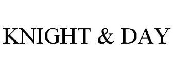 KNIGHT & DAY