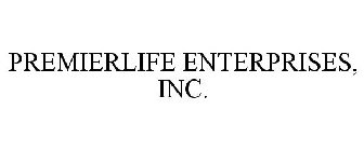 PREMIERLIFE ENTERPRISES, INC.