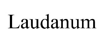 LAUDANUM