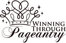 WINNING THROUGH PAGEANTRY