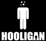 HOOLIGAN