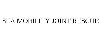 SEA MOBILITY JOINT RESCUE