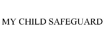 MY CHILD SAFEGUARD
