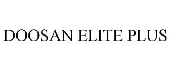 DOOSAN ELITE PLUS