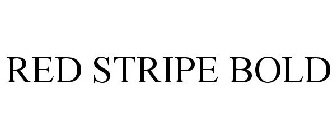 RED STRIPE BOLD