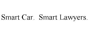 SMART CAR. SMART LAWYERS.