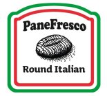 PANE FRESCO ROUND ITALIAN