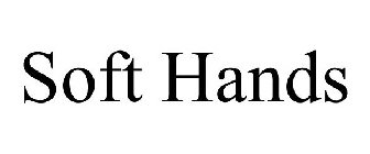SOFT HANDS