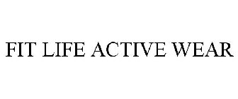 FIT LIFE ACTIVE WEAR