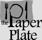 THE PAPER PLATE