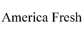 AMERICA FRESH