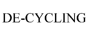 DE-CYCLING