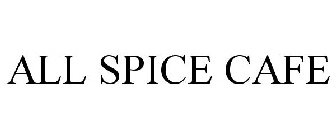 ALL SPICE CAFE