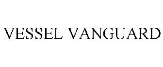 VESSEL VANGUARD