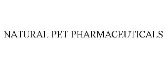 NATURAL PET PHARMACEUTICALS