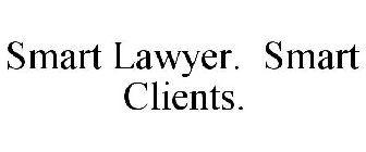 SMART LAWYER. SMART CLIENTS.