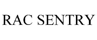 RAC SENTRY