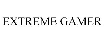 EXTREME GAMER