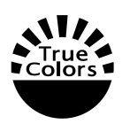 TRUE COLORS