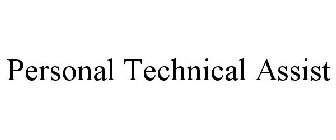 PERSONAL TECHNICAL ASSIST