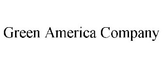 GREEN AMERICA COMPANY