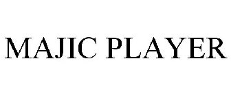 MAJIC PLAYER