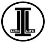 I LIVE LIFE LL