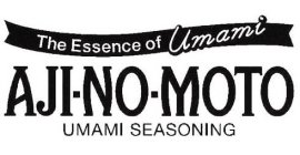 THE ESSENCE OF UMAMI AJI-NO-MOTO UMAMI SEASONING