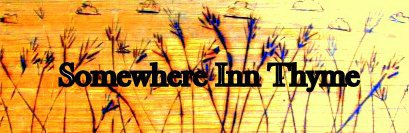 SOMEWHERE INN THYME