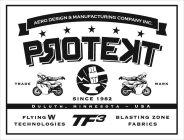 AERO DESIGN & MANUFACTURING COMPANY INC. PROTEKT TRADE MARK SINCE 1982 DULUTH, MINNESOTA - USA FLYING W TECHNOLOGIES TF3 BLASTING ZONE FABRICS