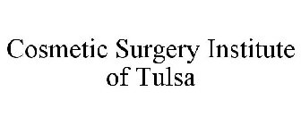 COSMETIC SURGERY INSTITUTE OF TULSA