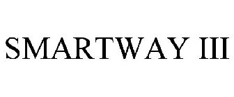 SMARTWAY III