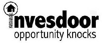 INVESDOOR OPPORTUNITY KNOCKS