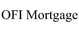 OFI MORTGAGE