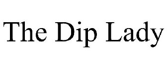 THE DIP LADY