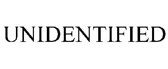 UNIDENTIFIED