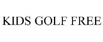 KIDS GOLF FREE
